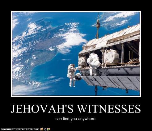 Jehovas witness can find you anywhere