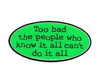 know it all cant do it all