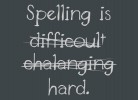 spellingishard_fullpic_1