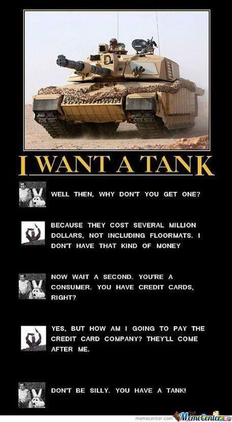 I want a tank