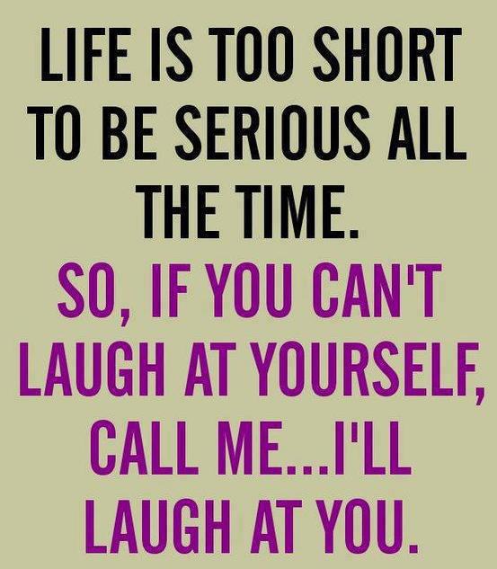 life short call me laugh