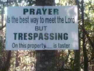 trespassiong meee the lord