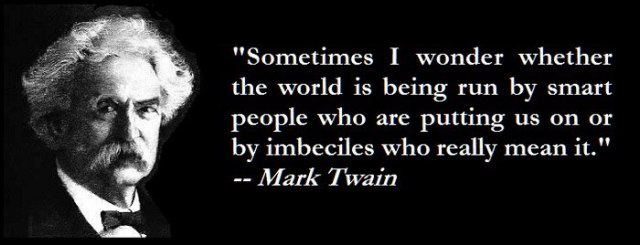 world imbeciles Mark Twain