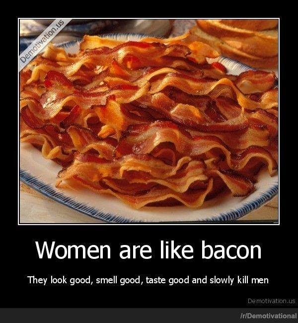 bacon like women - kill X