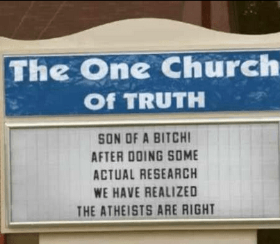 Church Truth atheists right X